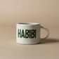SISI-Tasse, Habibi